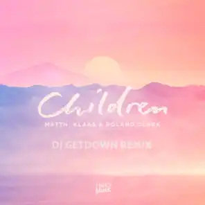 Children (DJ Getdown Remix)