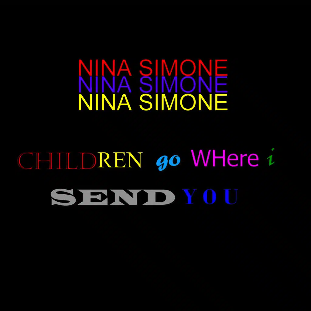 Children Go Where I Send You
