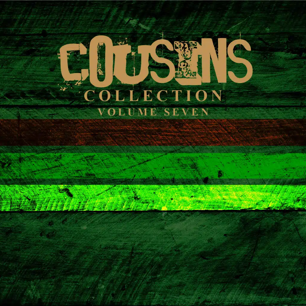 Cousins Collections, Vol. 7