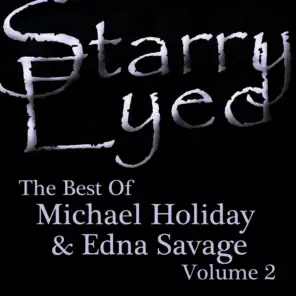 Starry Eyed - The Best of Michael Holliday & Edna Savage, Vol. 2