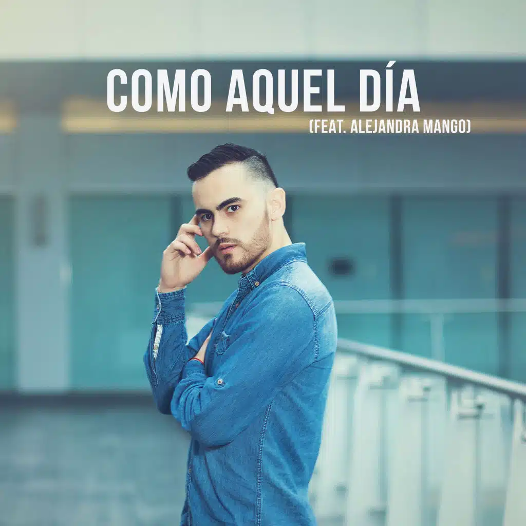 Como Aquel Día (feat. Alejandra Mango)
