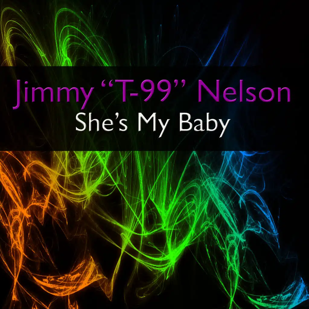 Jimmy "T-99" Nelson