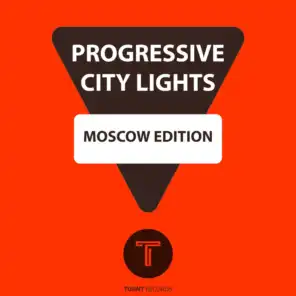 Progressive City Lights | Moscow Edition