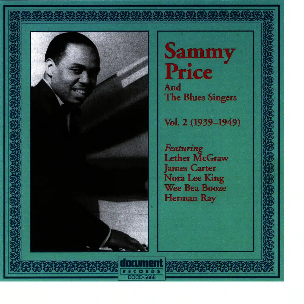 Sammy Price and the Blues Singers Vol 2. 1939 - 1949