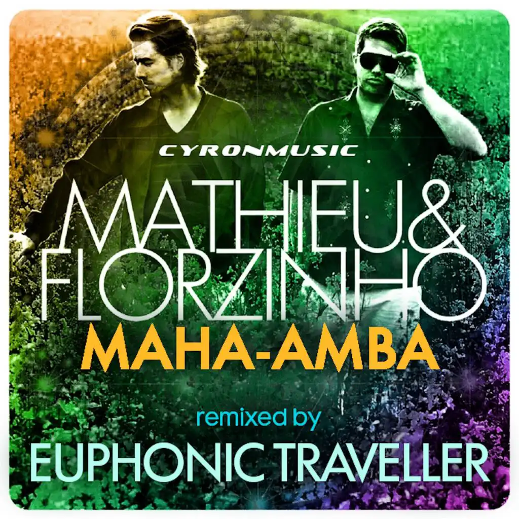 Maha-Amba (Euphonic Traveller Remix) [feat. Amroota Natu]
