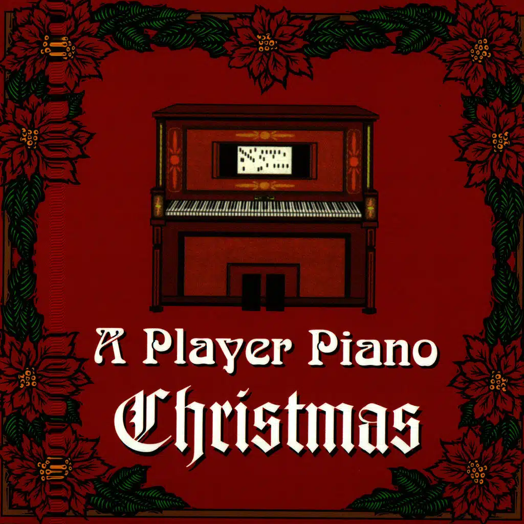 A Player Piano Christmas