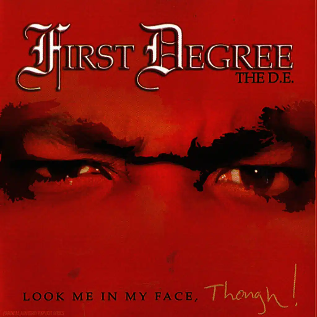 Look Me In My Face, Though!