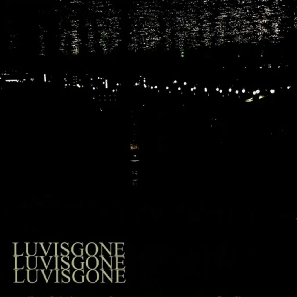 LUVISGONE