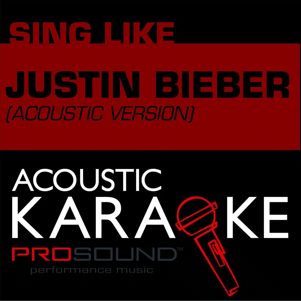 As Long as You Love Me (Karaoke with Background Vocals) [In the Style of Justin Bieber]
