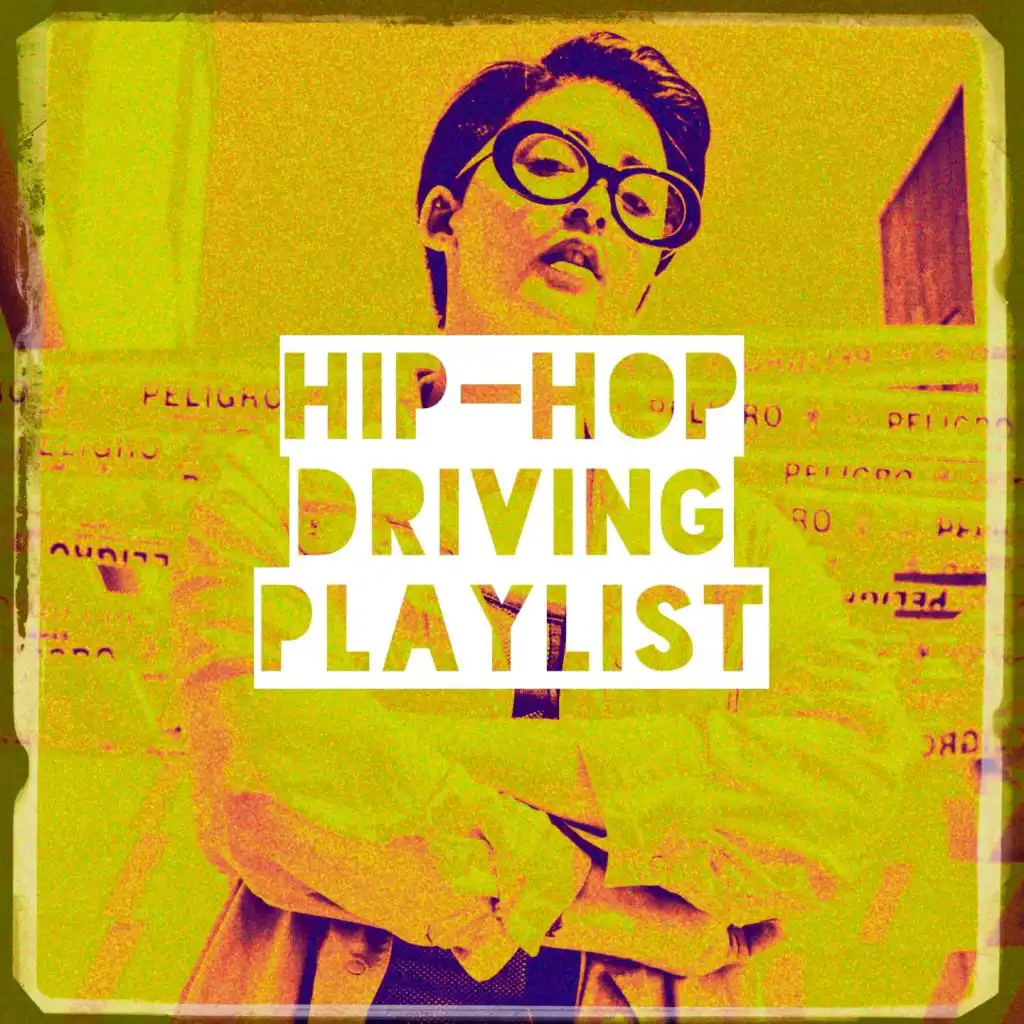 Hip-Hop Driving Playlist