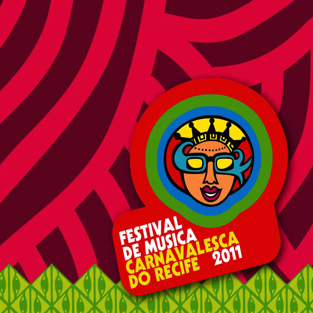 Festival De Musicas Carnavalescas De Recife