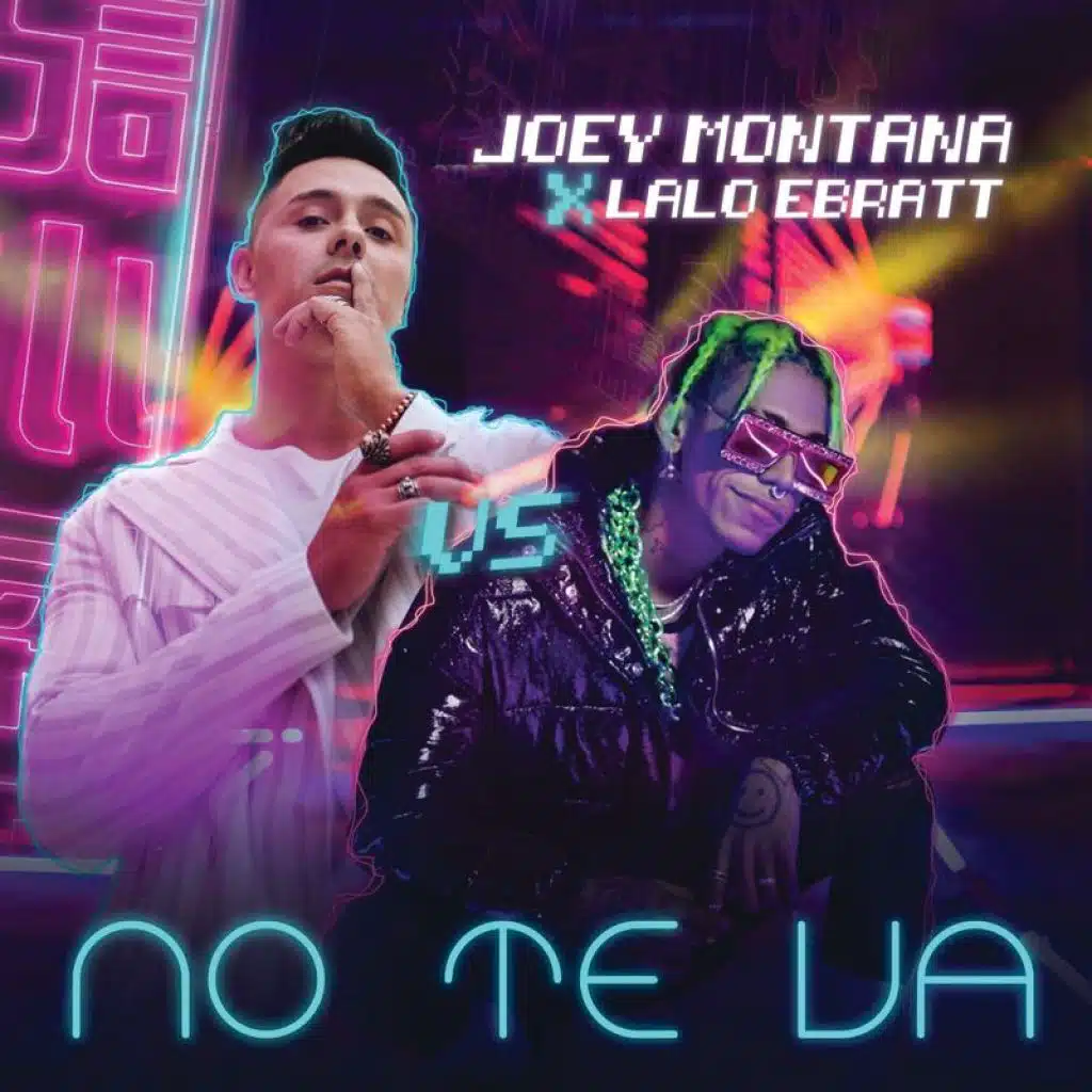 Joey Montana & Lalo Ebratt