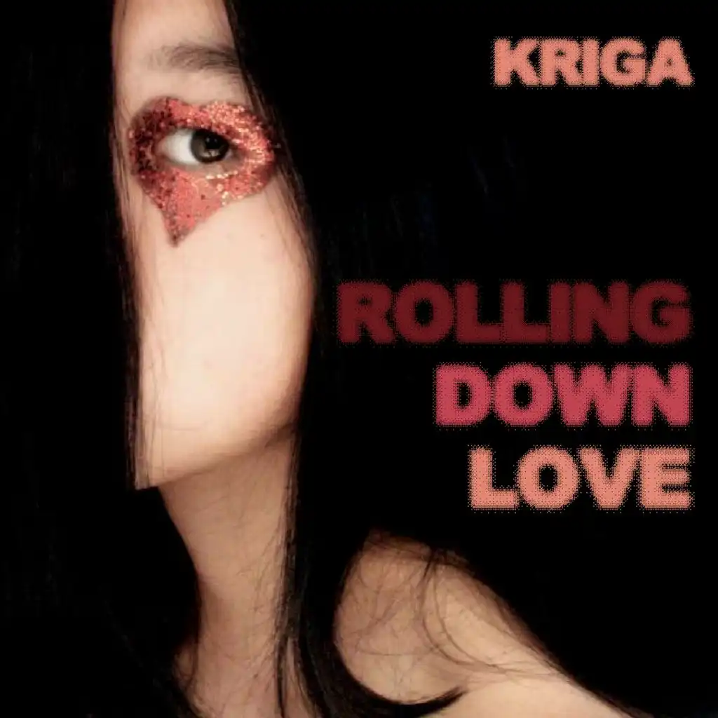 Rolling Down Love