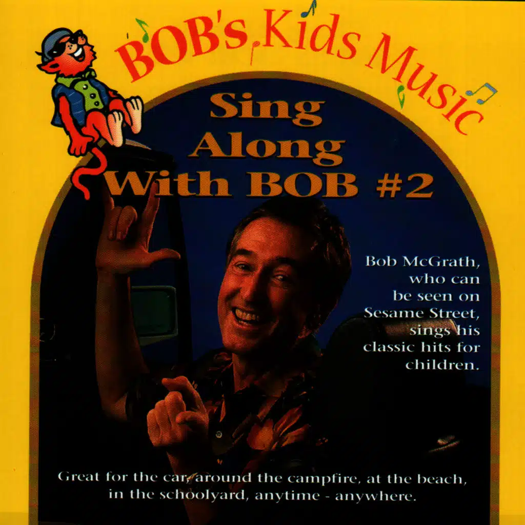Sing Along With Bob #2