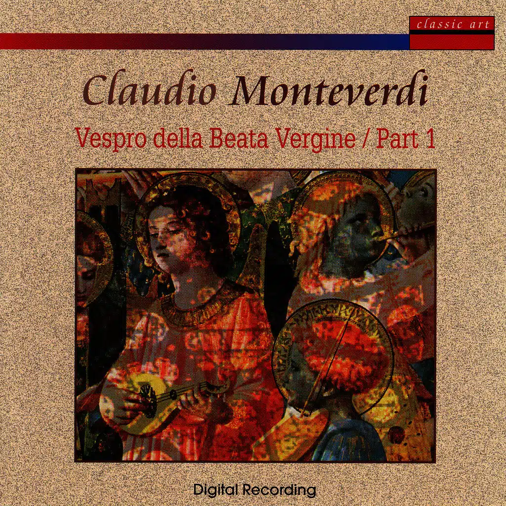 Claudio Monteverdi: Vespro D. Beata Vergine - Part 1