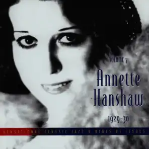 Volume 7 - Annette Hanshaw 1929-30