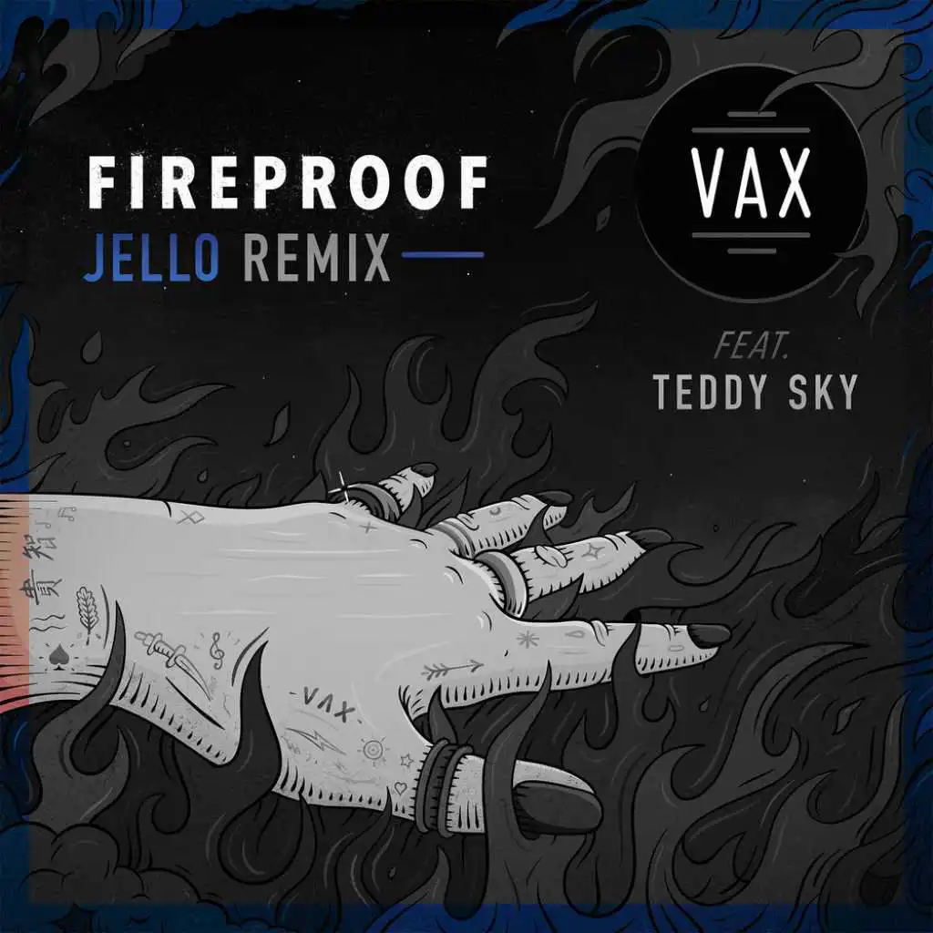 Fireproof (Jello Remix) [feat. Teddy Sky]