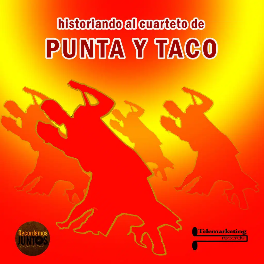 Historiando al Cuarteto de Punta y Taco