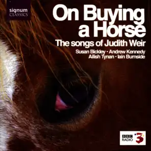 On Buying A Horse: The Songs of Judith Weir