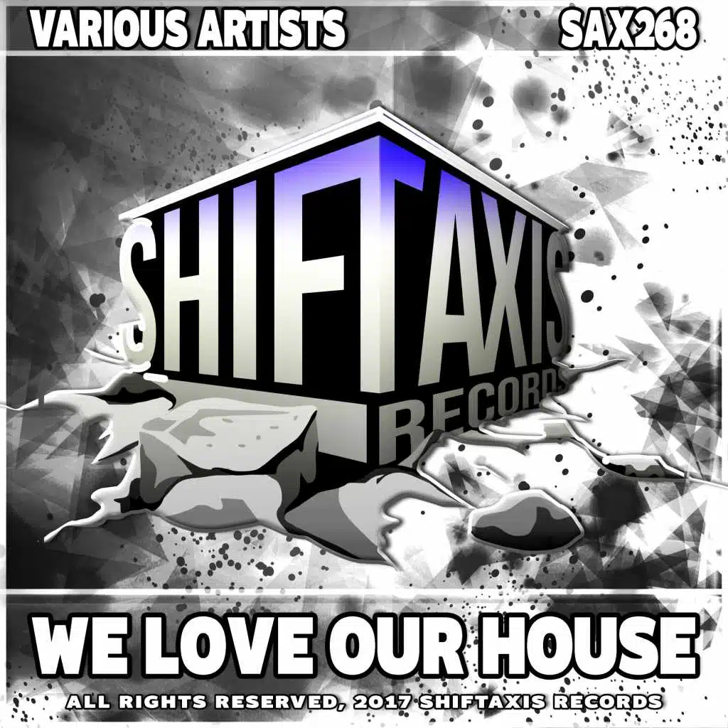 We Love Our House Vol. 1