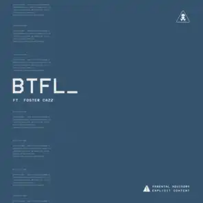BTFL (feat. Foster Cazz)