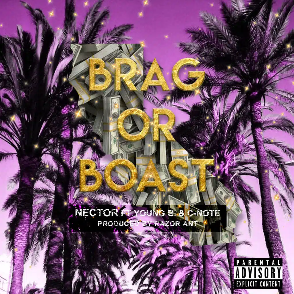 Brag Or Boast (feat. Young B & C-Note)