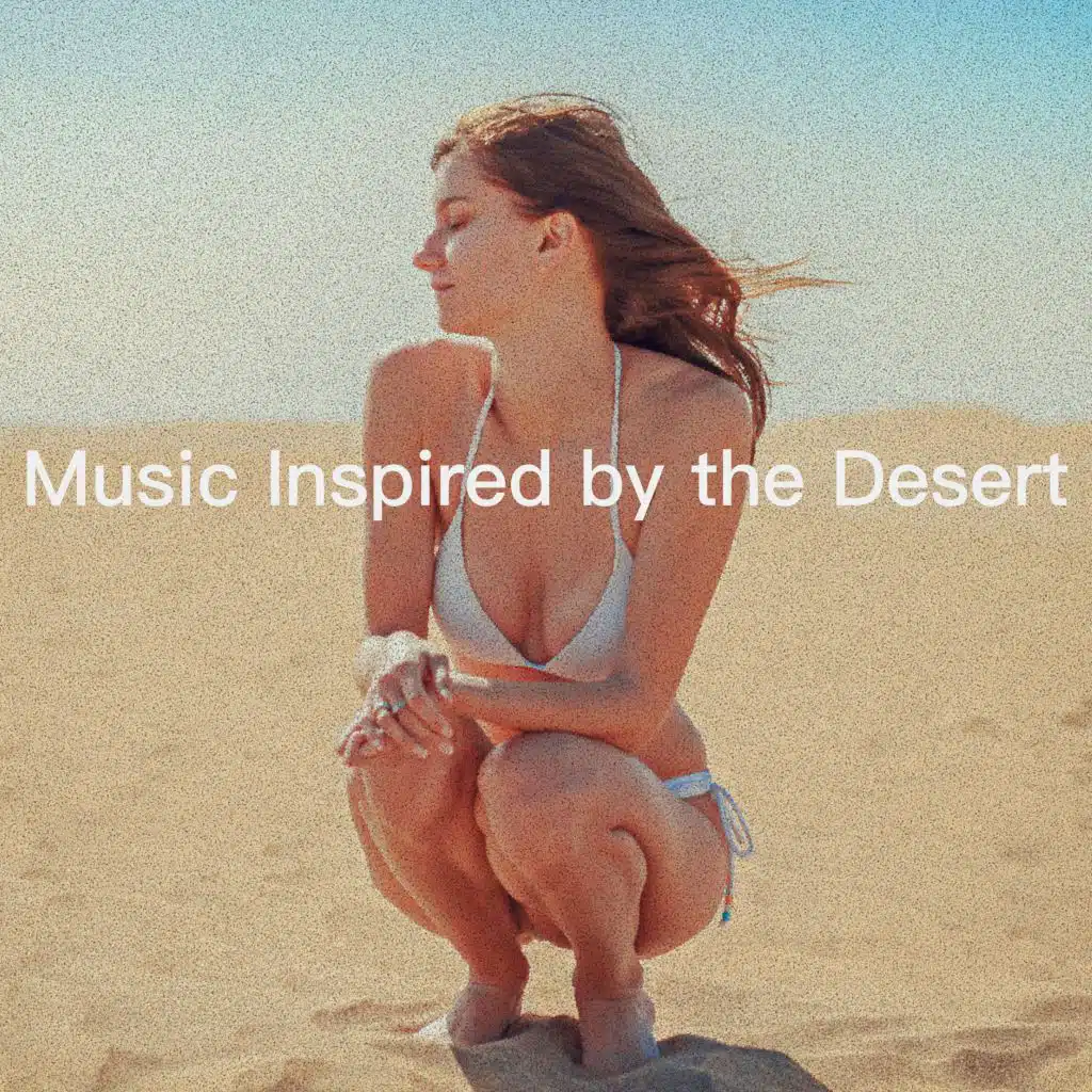 Music Inspired by the Desert