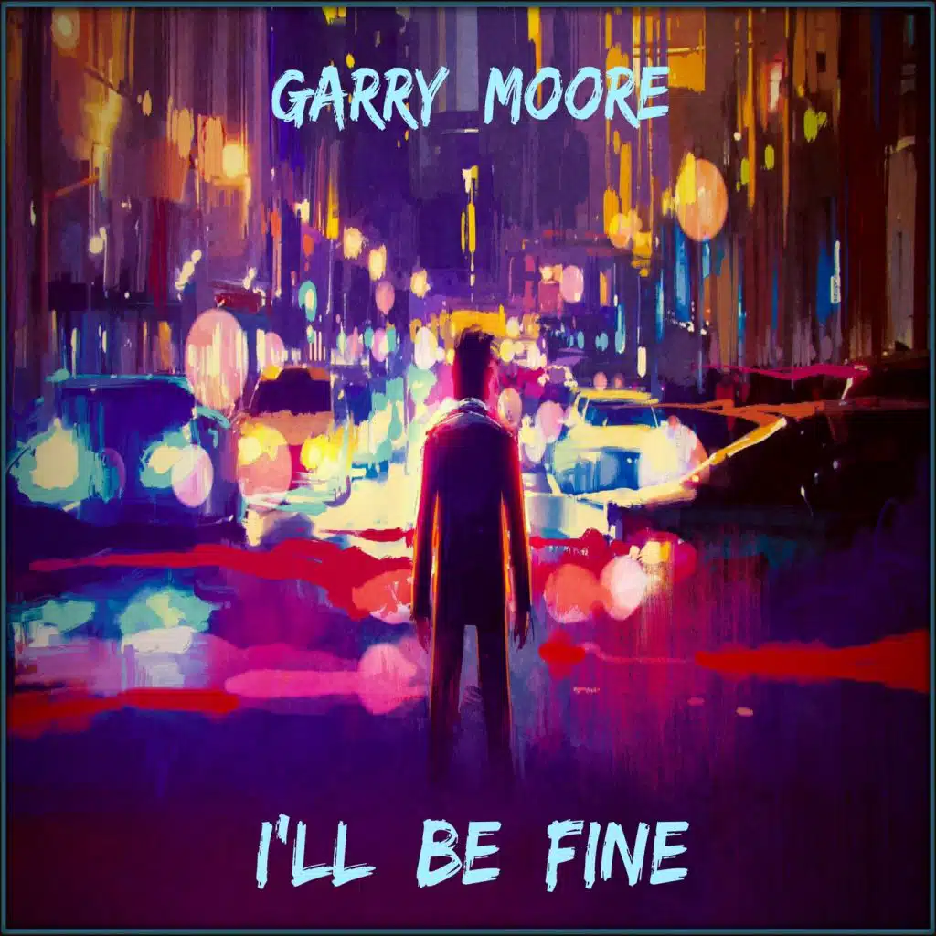 I'll Be Fine