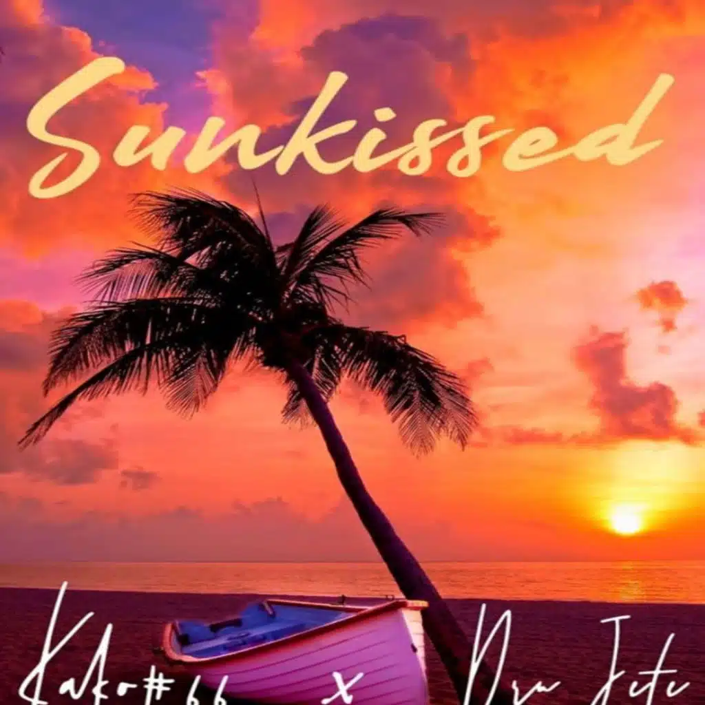 Sunkissed (feat. Kako#66)