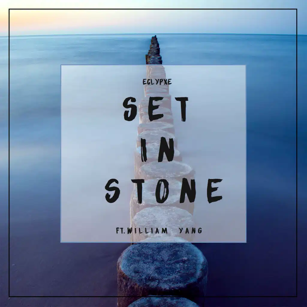 Set in stone (feat. William Yang)