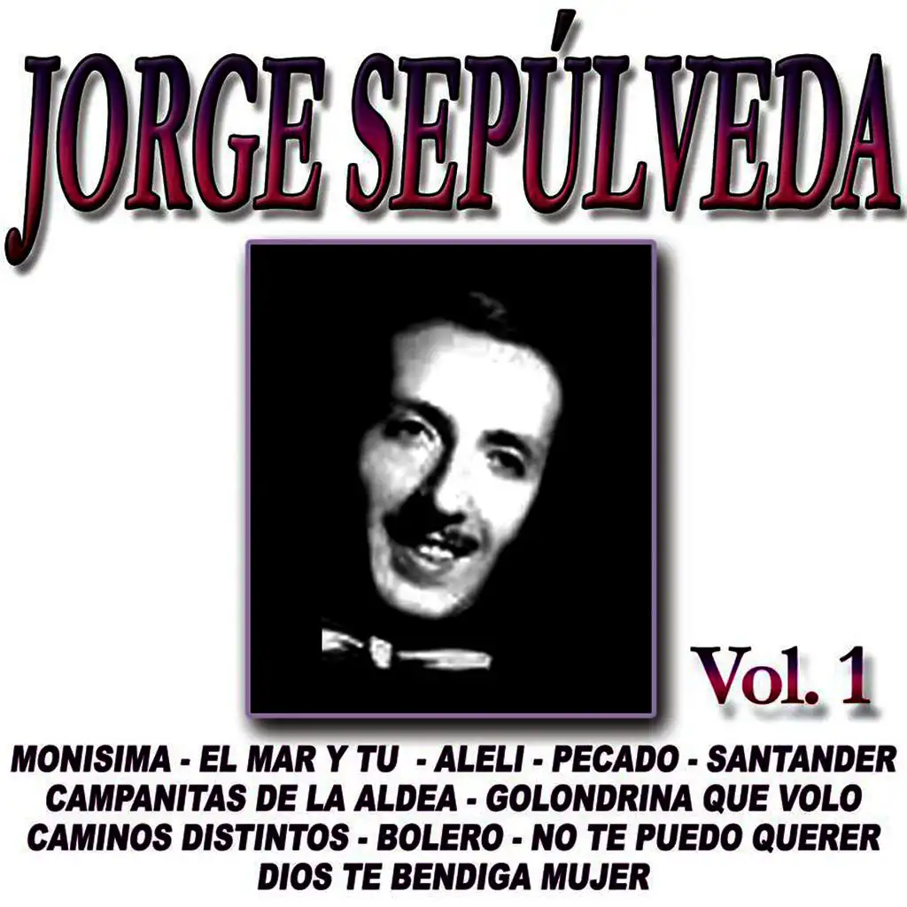 Jorge Sepulveda Vol. 1