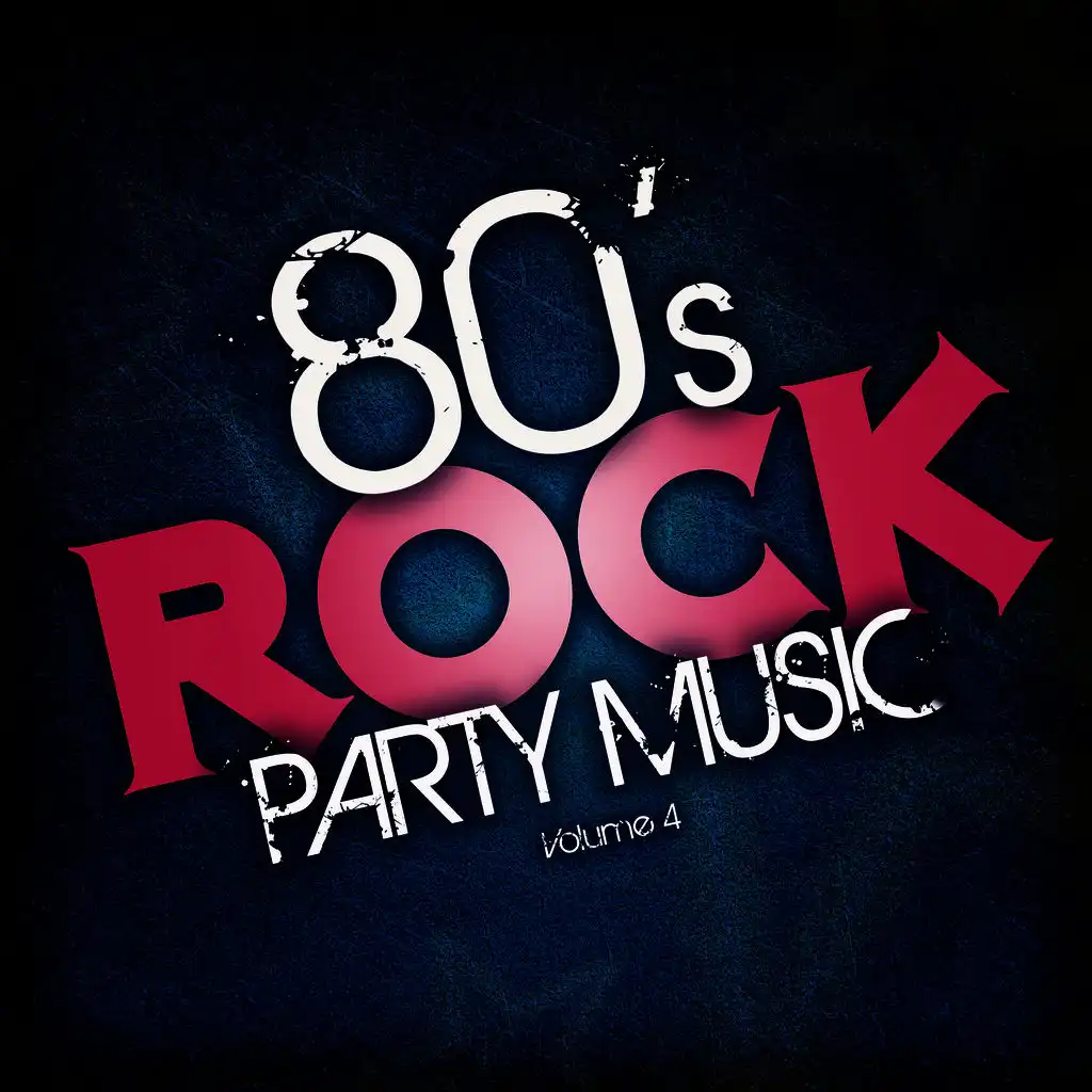 80's Rock Party Music, Vol. 4