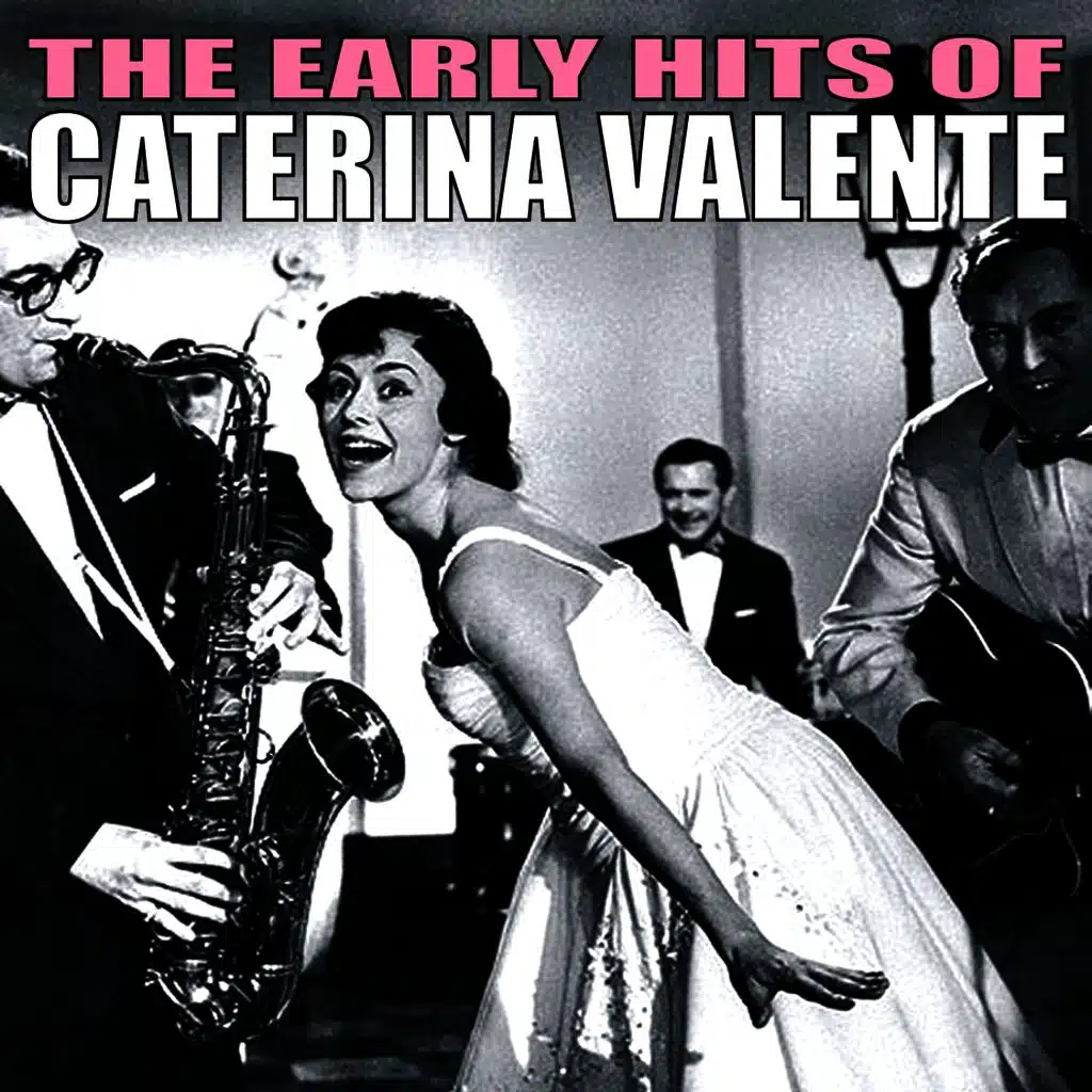 The Early Hits of Caterina Valente