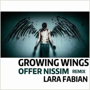 Growing Wings (Offer Nissim Remix)