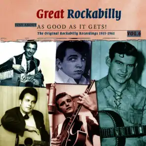Great Rockabilly: Just About as Good as It Gets!, Volume 6