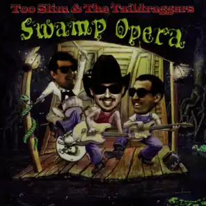 Swamp Opera