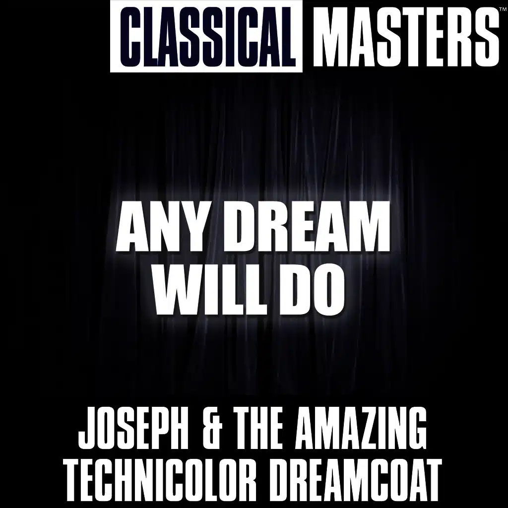 Classical Masters: Any Dream Will Do