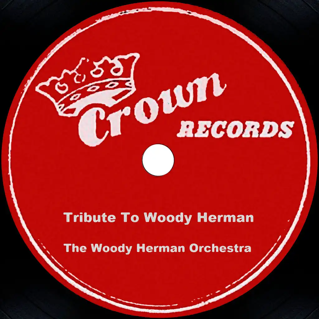 Tribute To Woody Herman