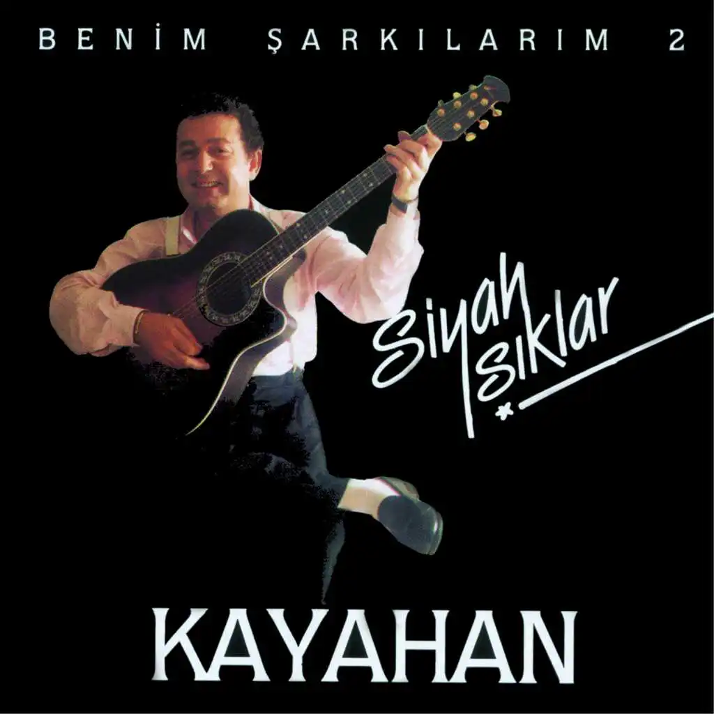 Benim Şarkılarım, Vol. 2 / Siyah Işıklar