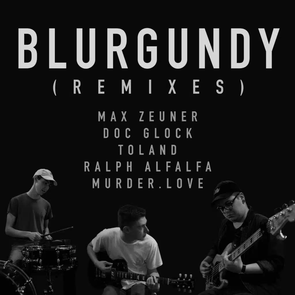 Blurgundy (Remixes)