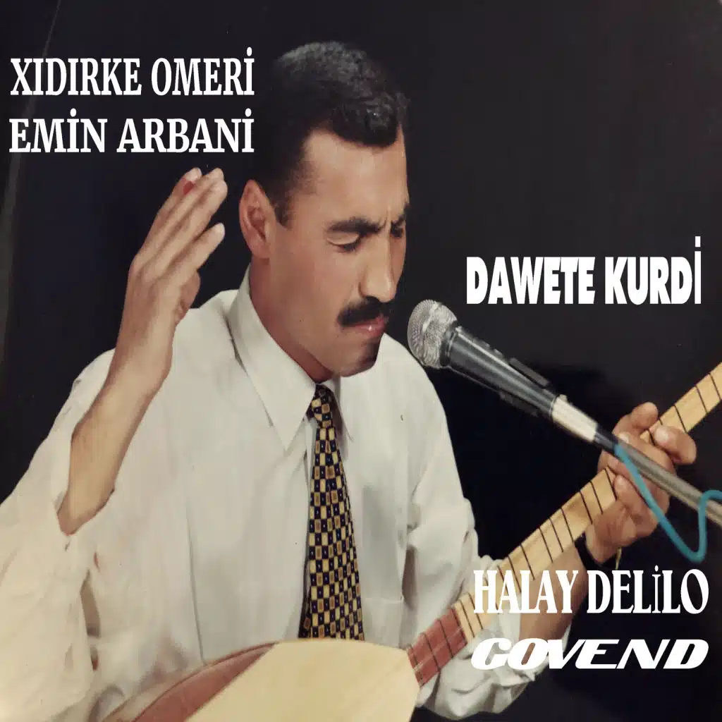 Dawete Kurdi / Halay Delilo Govend
