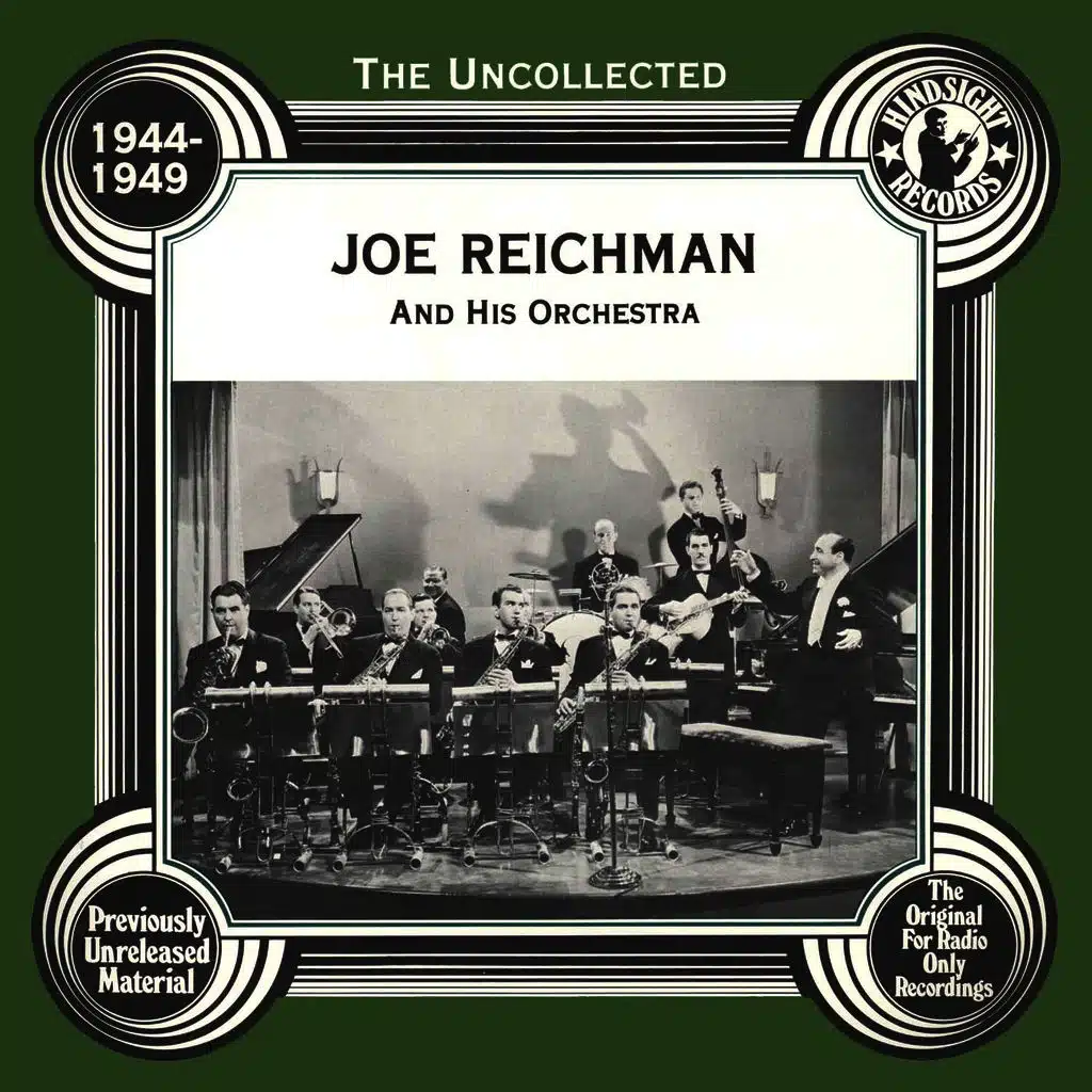 Joe Reichman And His Orchestra