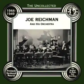 Joe Reichman And His Orchestra
