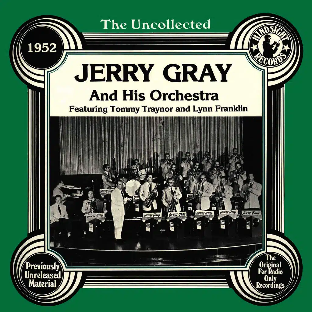 The Uncollected: Jerry Gray And His Orchestra