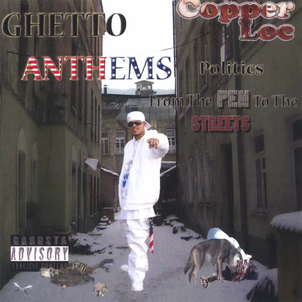 Ghetto Anthems ''Politic's From The Pen To The Street's