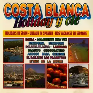 Costa Blanca, Holiday Y Olé
