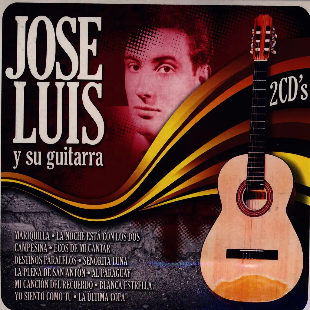 Jose Luís Y Su Guitarra