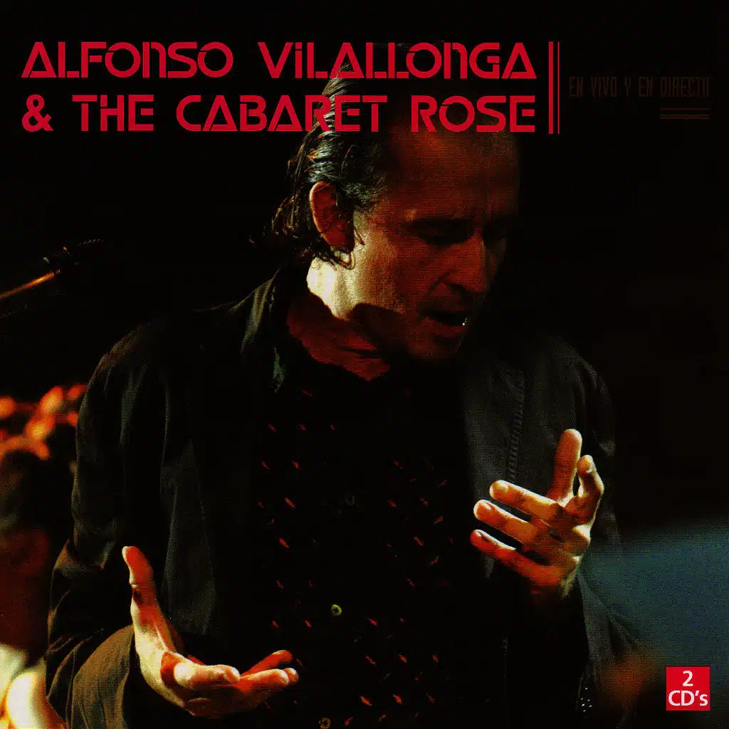 En Vivo Y En Directo (En Directo) [feat. The Cabaret Rose]
