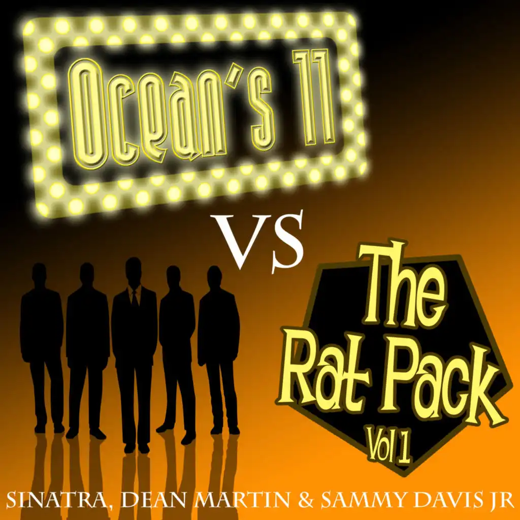 Ocean's 11 Vs The Rat Pack - Volume 1