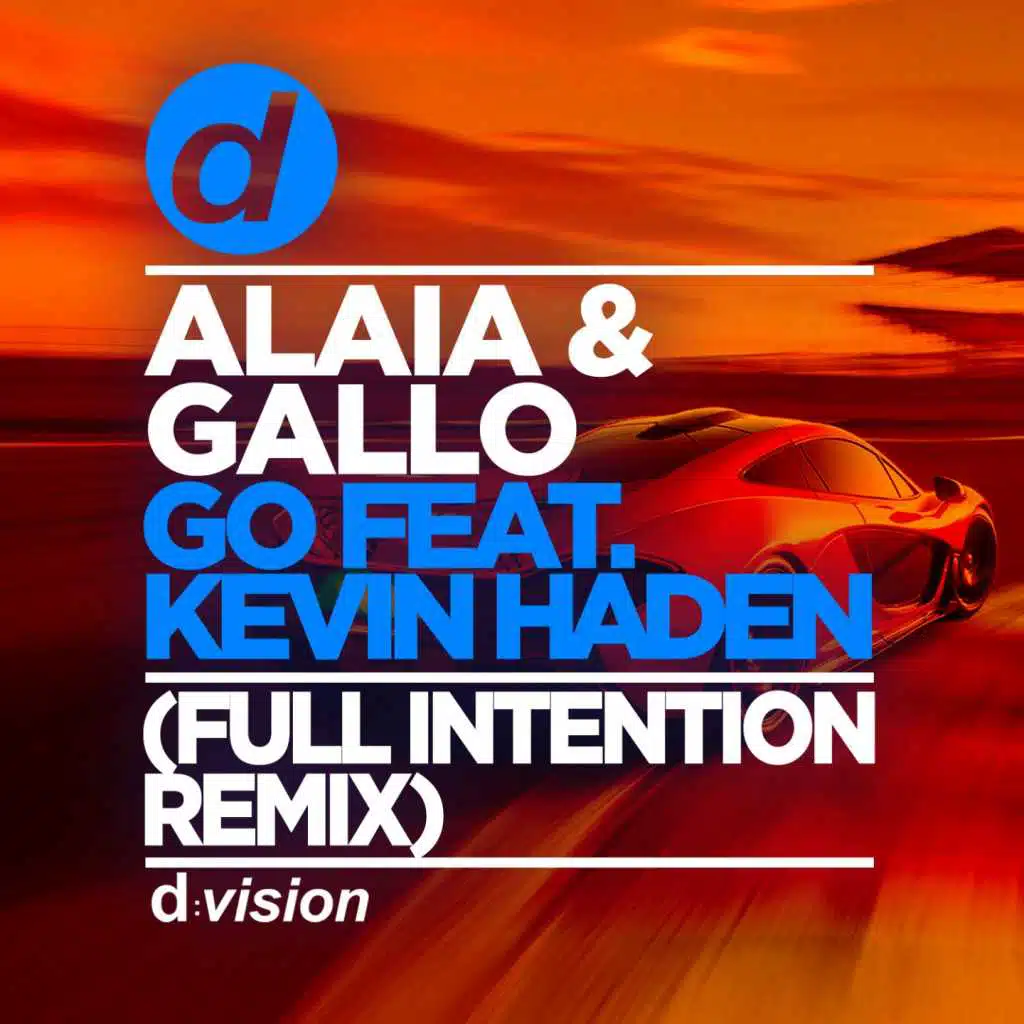Go (Full Intention Remix Edit) [feat. Kevin Haden]